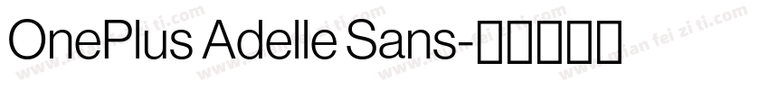 OnePlus Adelle Sans字体转换